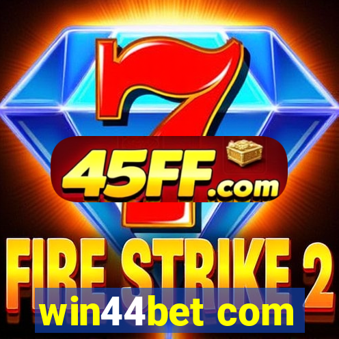 win44bet com
